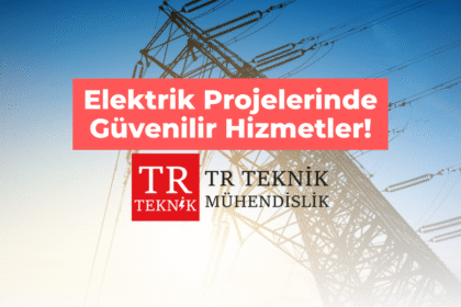 elektrik proje hizmetleri