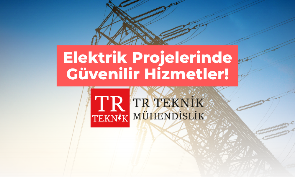 elektrik proje hizmetleri